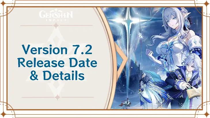 Genshin Impact - Version 7.2 Release Date and Characters