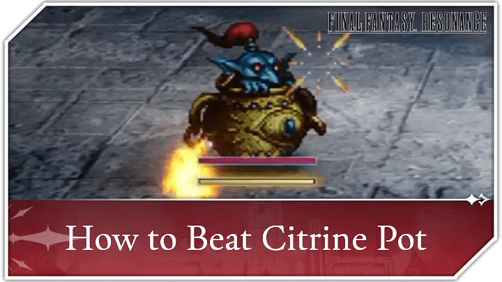 How to Beat Citrine Pot Banner