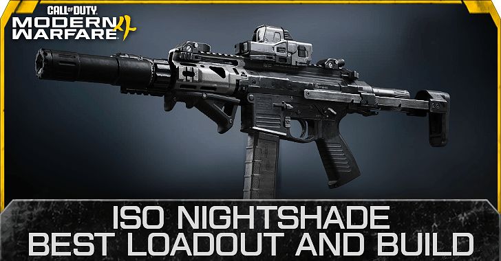 ISO Nightshade Best Loadout and Build | Call of Duty Modern Warfare 4 ...