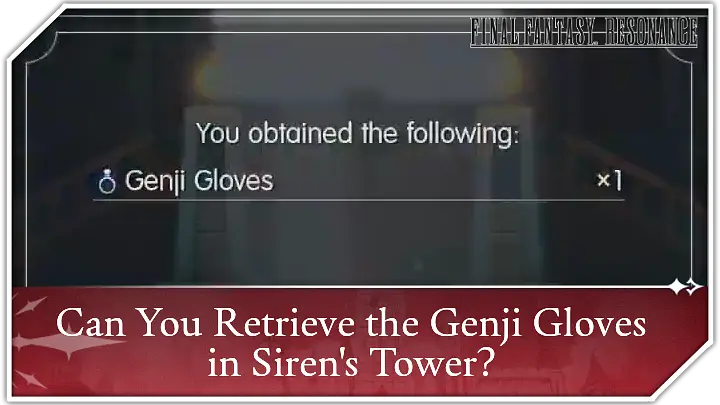 Can You Retrieve the Genji Gloves in Siren