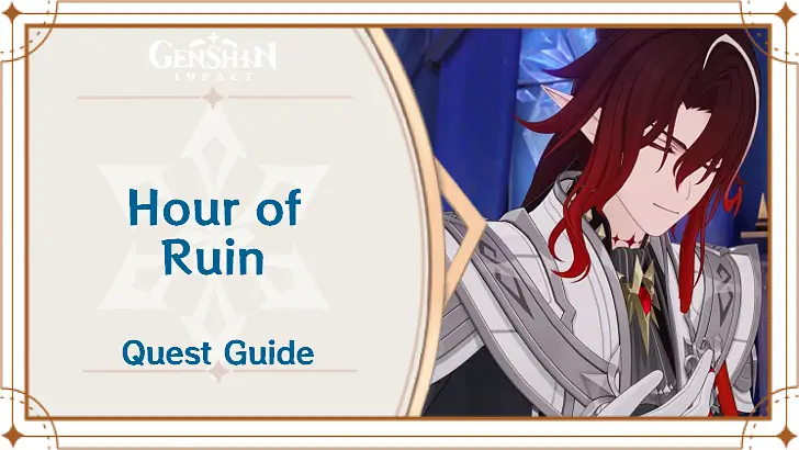 Genshin Impact - Hour of Ruin Archon Quest Guide