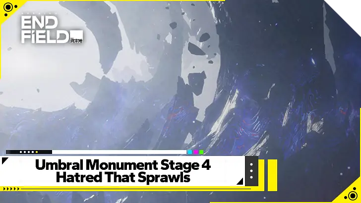 Arknights Endfield Hatred That Sprawls Stage 4 Guide for Version 1.6